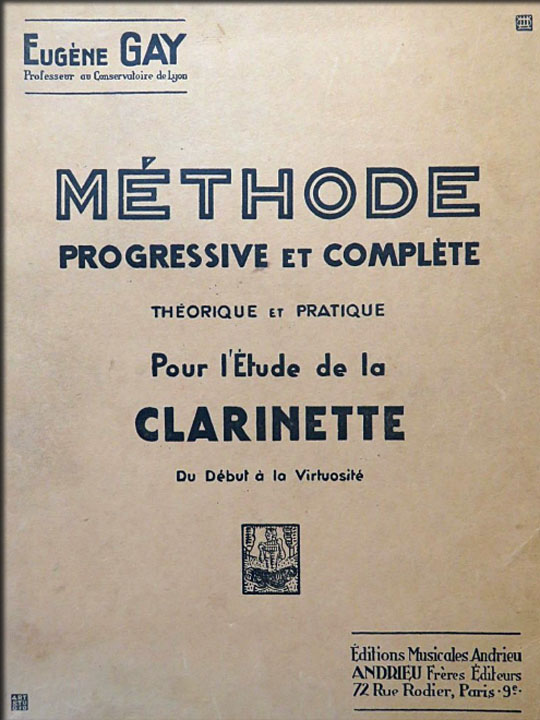 Eug&eacute;ne GAY m&eacute;thode de clarinette progressive et compl&egrave;te editions andrieu